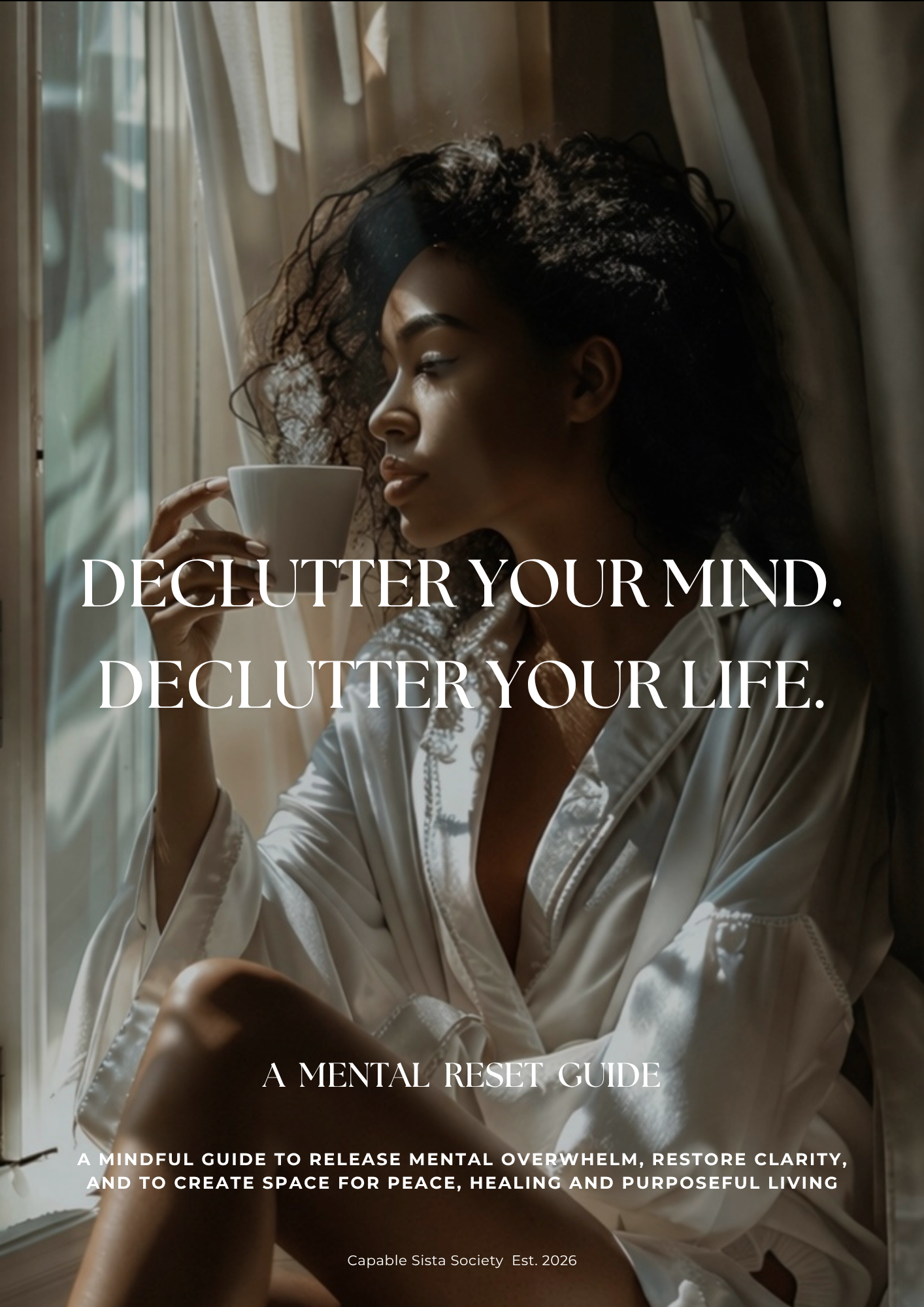 Declutter Your Mind. Declutter Your Life.